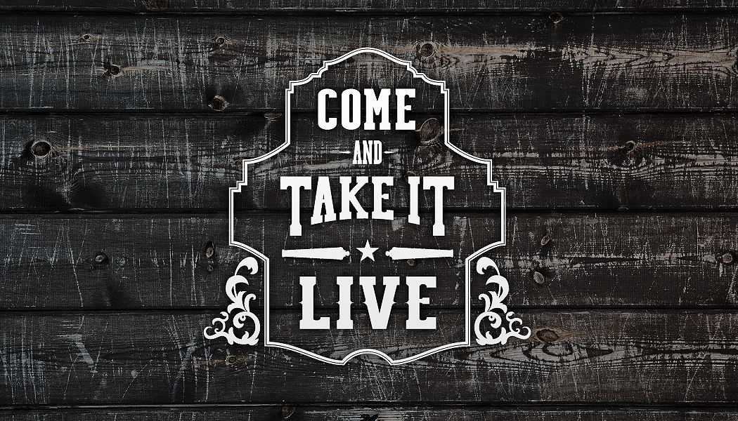 Come and Take It Live