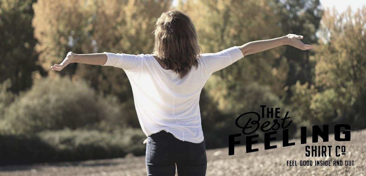 The Best Feeling Shirt Co.